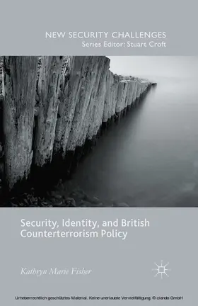 Fisher |  Security, Identity, and British Counterterrorism Policy | eBook | Sack Fachmedien