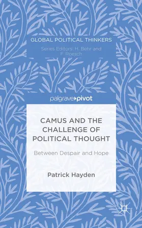 Hayden |  Camus and the Challenge of Political Thought | Buch |  Sack Fachmedien