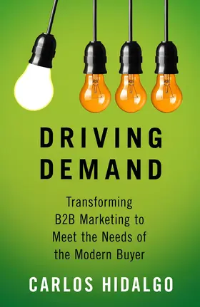 Hidalgo |  Driving Demand | Buch |  Sack Fachmedien