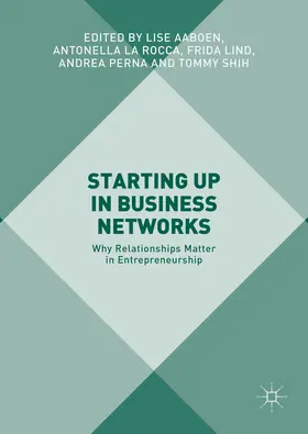 Aaboen / La Rocca / Lind |  Starting Up in Business Networks | eBook | Sack Fachmedien