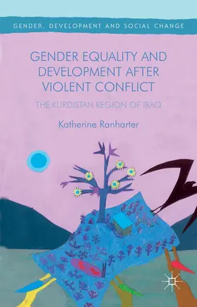 Ranharter |  Gender Equality and Development After Violent Conflict | Buch |  Sack Fachmedien