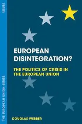 Webber |  European Disintegration? | eBook | Sack Fachmedien