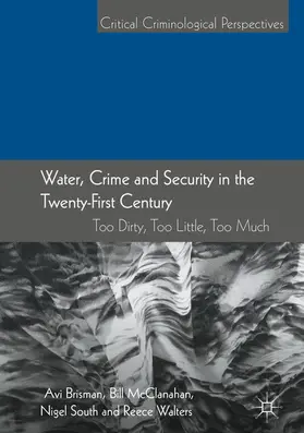 Brisman / McClanahan / South |  Water, Crime and Security in the Twenty-First Century | eBook | Sack Fachmedien
