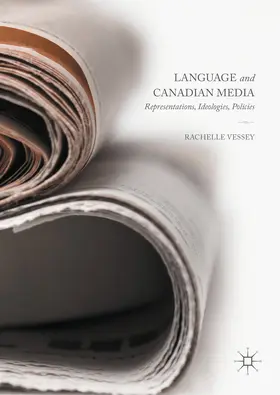 Vessey |  Language and Canadian Media | eBook | Sack Fachmedien