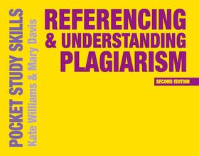 Williams / Davis | Referencing and Understanding Plagiarism | Buch | 978-1-137-53071-4 | www2.sack.de