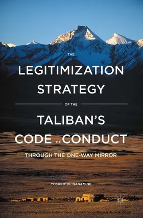 Nagamine |  The Legitimization Strategy of the Taliban's Code of Conduct | eBook | Sack Fachmedien
