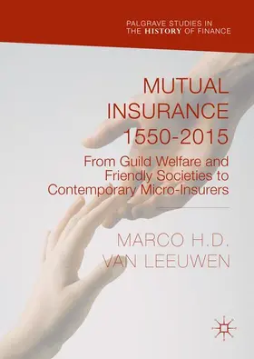 Van Leeuwen |  Mutual Insurance 1550-2015 | Buch |  Sack Fachmedien