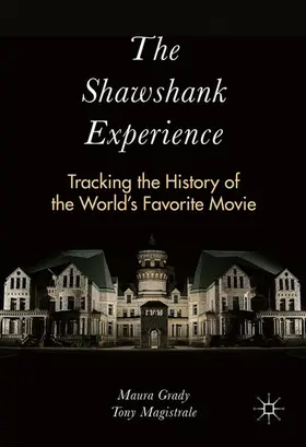 Grady / Magistrale |  The Shawshank Experience | eBook | Sack Fachmedien
