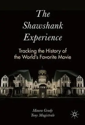 Grady / Magistrale |  The Shawshank Experience | Buch |  Sack Fachmedien