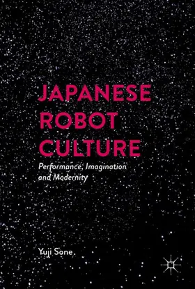 Sone |  Japanese Robot Culture | Buch |  Sack Fachmedien