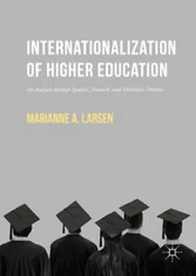 Larsen |  Internationalization of Higher Education | eBook | Sack Fachmedien
