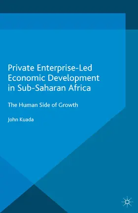 Kuada |  Private Enterprise-Led Economic Development in Sub-Saharan Africa | eBook | Sack Fachmedien