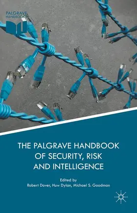 Dover / Goodman / Dylan |  The Palgrave Handbook of Security, Risk and Intelligence | Buch |  Sack Fachmedien