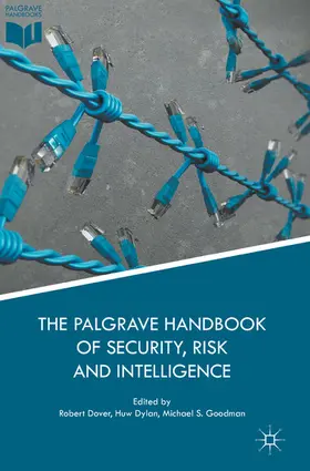 Dover / Dylan / Goodman |  The Palgrave Handbook of Security, Risk and Intelligence | eBook | Sack Fachmedien