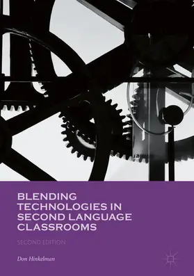 Hinkelman |  Blending Technologies in Second Language Classrooms | eBook | Sack Fachmedien