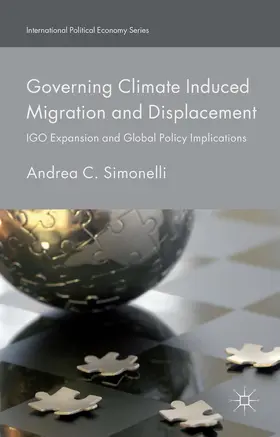 Simonelli | Governing Climate Induced Migration and Displacement | Buch | 978-1-137-53865-9 | sack.de