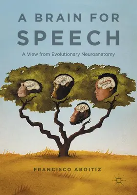 Aboitiz |  A Brain for Speech | Buch |  Sack Fachmedien