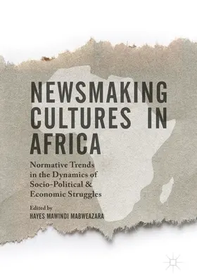 Mabweazara |  Newsmaking Cultures in Africa | eBook | Sack Fachmedien