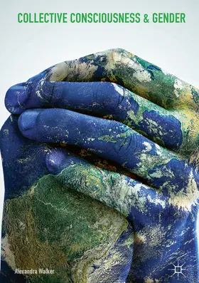 Walker |  Collective Consciousness and Gender | eBook | Sack Fachmedien