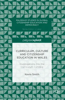 Smith |  Curriculum, Culture and Citizenship Education in Wales | eBook | Sack Fachmedien
