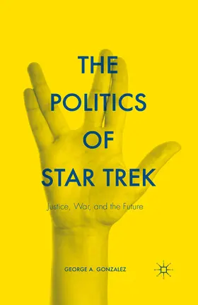 Gonzalez | The Politics of Star Trek | E-Book | sack.de