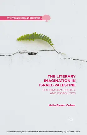 Cohen / Jaensch |  The Literary Imagination in Israel-Palestine | eBook | Sack Fachmedien