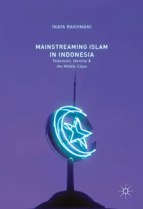Rakhmani | Mainstreaming Islam in Indonesia | E-Book | sack.de