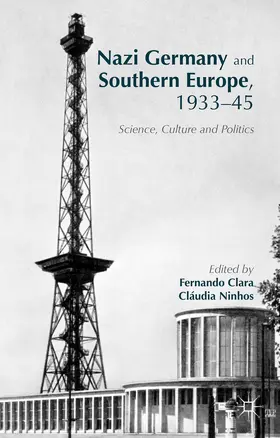 Clara / Ninhos |  Nazi Germany and Southern Europe, 1933-45 | Buch |  Sack Fachmedien