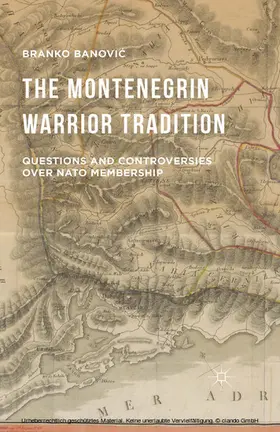 Banovi? | The Montenegrin Warrior Tradition | E-Book | www2.sack.de