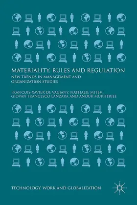 Lanzara / de Vaujany / Mitev |  Materiality, Rules and Regulation | eBook | Sack Fachmedien
