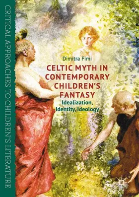 Fimi | Celtic Myth in Contemporary Children¿s Fantasy | Buch | 978-1-137-55281-5 | sack.de