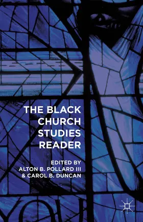 Pollard / Duncan | The Black Church Studies Reader | Buch | 978-1-137-55287-7 | sack.de