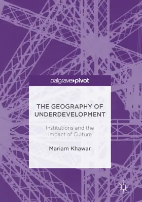 Khawar |  The Geography of Underdevelopment | eBook | Sack Fachmedien