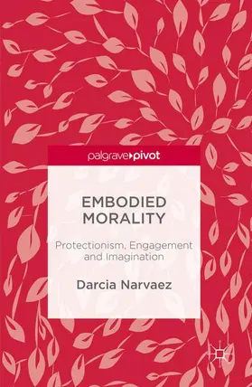 Narvaez | Embodied Morality | Buch | 978-1-137-55398-0 | sack.de