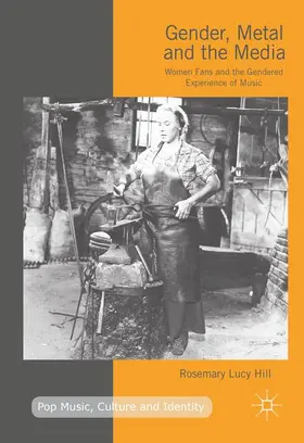 Hill |  Gender, Metal and the Media | Buch |  Sack Fachmedien
