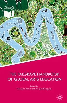 Baguley / Barton |  The Palgrave Handbook of Global Arts Education | Buch |  Sack Fachmedien