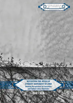Rojo |  Revisiting the Mexican Student Movement of 1968 | eBook | Sack Fachmedien