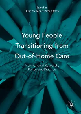 Snow / Mendes |  Young People Transitioning from Out-of-Home Care | Buch |  Sack Fachmedien