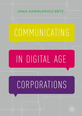 Danielewicz-Betz |  Communicating in Digital Age Corporations | eBook | Sack Fachmedien