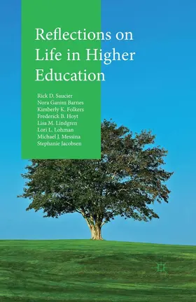 Saucier / Messina / Lohman |  Reflections on Life in Higher Education | eBook | Sack Fachmedien