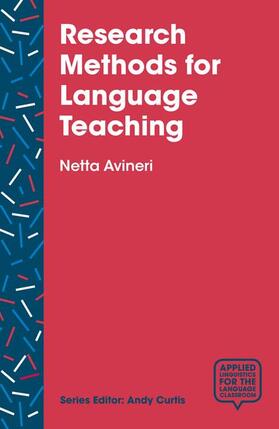 Avineri | Research Methods for Language Teaching | Buch | 978-1-137-56342-2 | sack.de