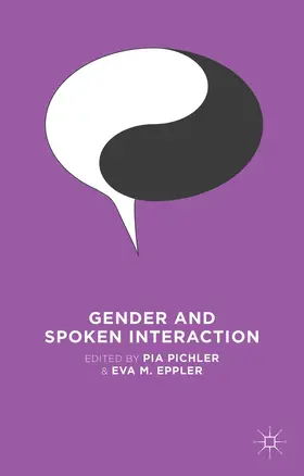 Pichler / Eppler |  Gender and Spoken Interaction | Buch |  Sack Fachmedien