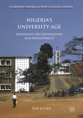 Livsey |  Nigeria’s University Age | eBook | Sack Fachmedien