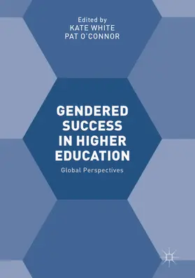 White / O'Connor |  Gendered Success in Higher Education | eBook | Sack Fachmedien