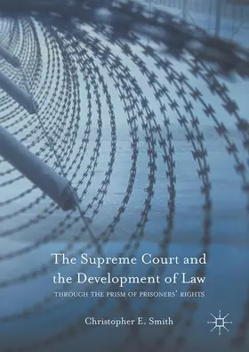 Smith | The Supreme Court and the Development of Law | Buch | 978-1-137-56762-8 | sack.de