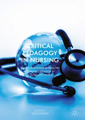 Dyson | Critical Pedagogy in Nursing | E-Book | www2.sack.de