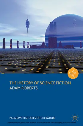 Roberts |  The History of Science Fiction | eBook | Sack Fachmedien