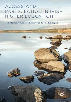 Fleming / Loxley / Finnegan |  Access and Participation in Irish Higher Education | eBook | Sack Fachmedien