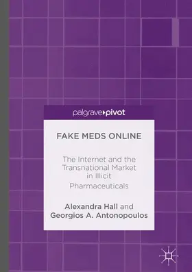 Hall / Antonopoulos |  Fake Meds Online | Buch |  Sack Fachmedien
