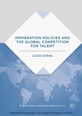 Cerna |  Immigration Policies and the Global Competition for Talent | eBook | Sack Fachmedien